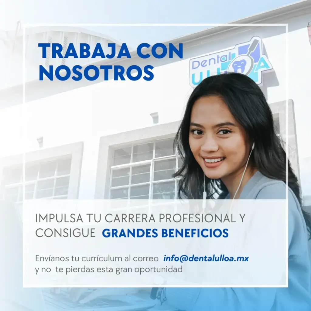 Trabaja con nosotros en Dental Ulloa